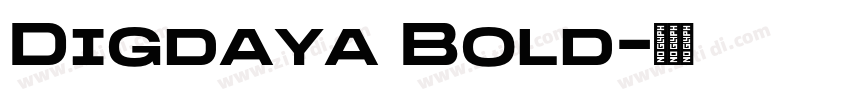 Digdaya Bold字体转换
